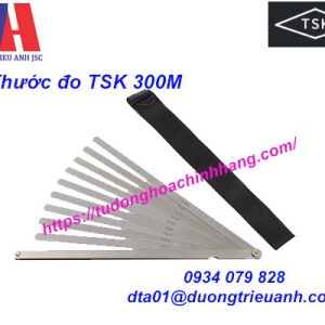 TSK 300M – Thước Đo Khe Hở Động Cơ